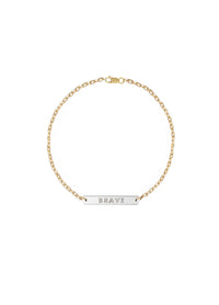 BRAVE Bracelet